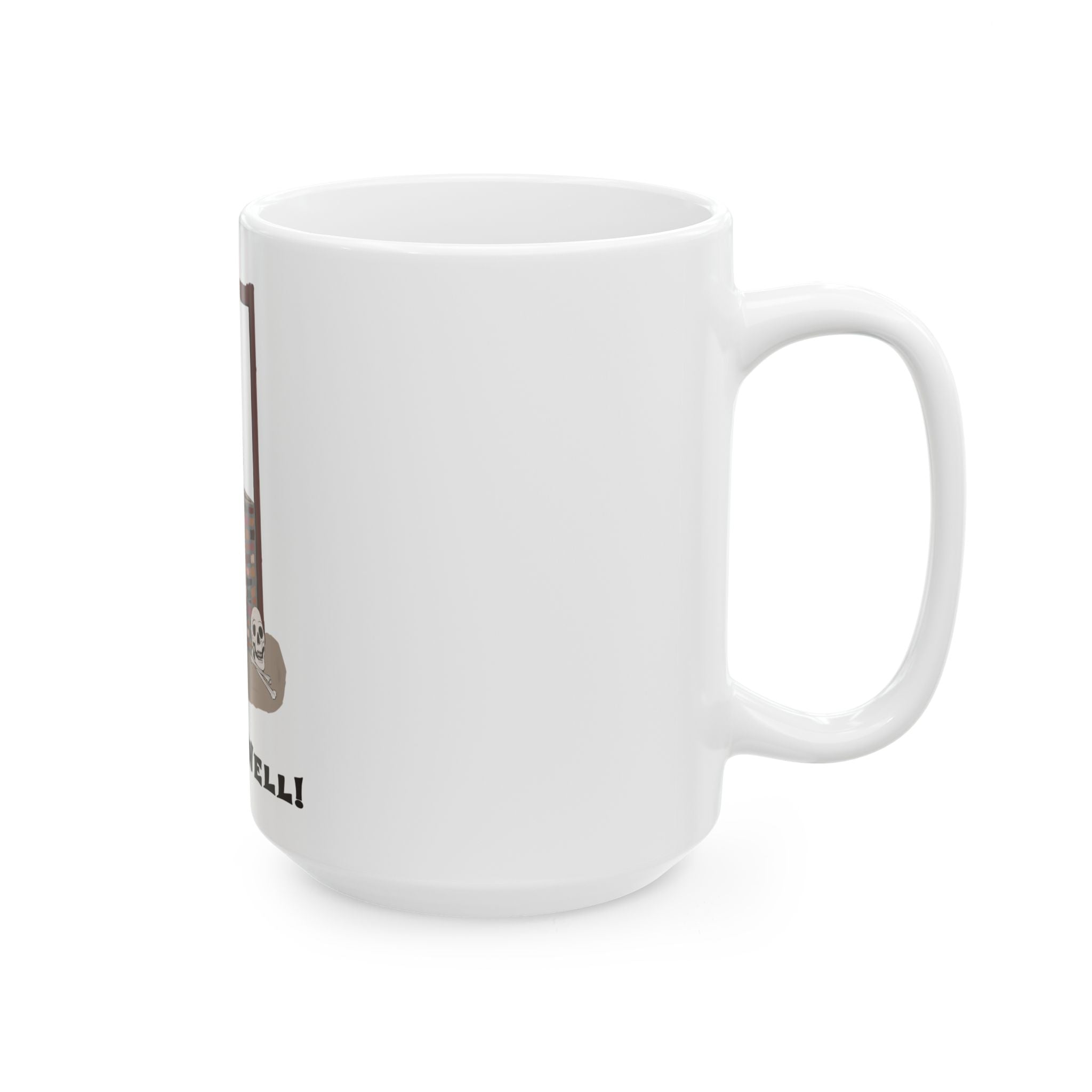 To the Well Ceramic Mug, (11oz, 15oz)