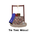 To the Well Sticker