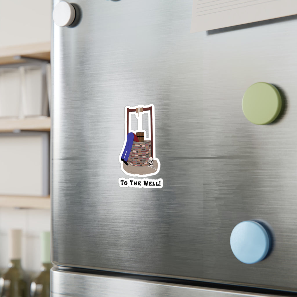 To the Well Sticker